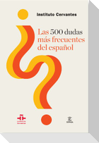 Las 500 dudas más frecuentes del español