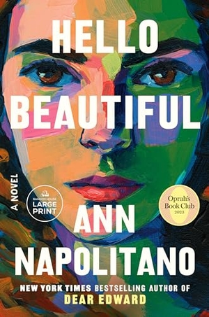 Napolitano, Ann. Hello Beautiful (Oprah's Book Club) - A Novel. Random House, 2023.