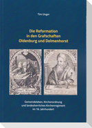 Die Reformation in den Grafschaften Oldenburg und Delmenhorst