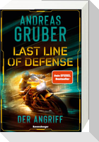 Last Line of Defense, Band 1 - Der Angriff