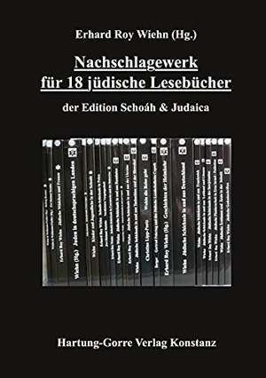 Wiehn, Erhard Roy (Hrsg.). Nachschlagewerk für 18 jüdische Lesebücher - der Edition Schoáh & Judaica. Hartung-Gorre, 2021.