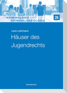 Häuser des Jugendrechts