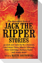 The Mammoth Book of Jack the Ripper Stories