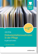 Dokumentationswahnsinn in der Pflege