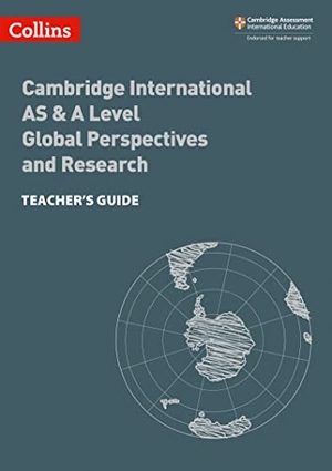 Norris, Lucy. Collins Cambridge International as & a Level - Cambridge International as & a Level Global Perspectives and Research Teacher's Guide - Global Perspectives Teacher's Guide. HarperCollins UK, 2021.