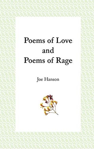 Hanson, Dallas. Poems of Love and Poems of Rage. dallas hanson, 2020.