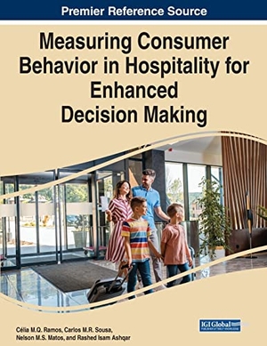 Matos, Nelson M. S. / Célia M. Q. Ramos et al (Hrsg.). Measuring Consumer Behavior in Hospitality for Enhanced Decision Making. IGI Global, 2023.
