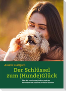 Der Schlüssel zum (Hunde)Glück