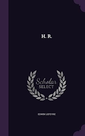 Lefevre, Edwin. H. R.. Touchladybirdlucky Studios, 2016.
