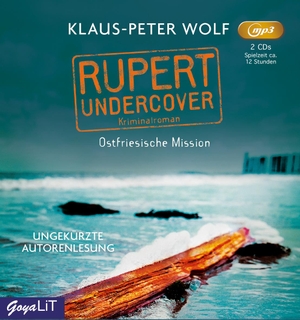 Wolf, Klaus-Peter. Rupert undercover. Ostfriesische Mission - ungekürzte Lesung. Jumbo Neue Medien + Verla, 2020.