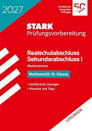STARK Lösungen zu Mathematik - Realschulabschluss 2027 Niedersachsen - Prüfungsvorbereitung. Stark Verlag GmbH, 2026.