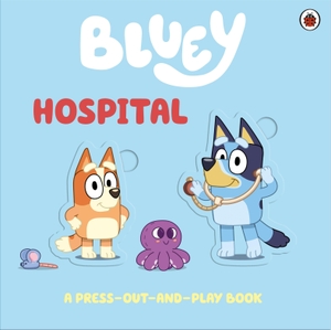 Bluey. Bluey: Hospital. Penguin Books Ltd (UK), 2026.