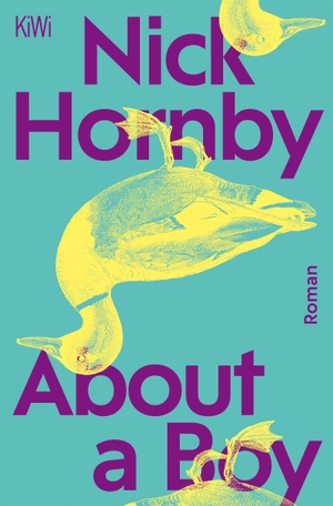 Hornby, Nick. About a Boy - Roman. Kiepenheuer & Witsch GmbH, 2026.