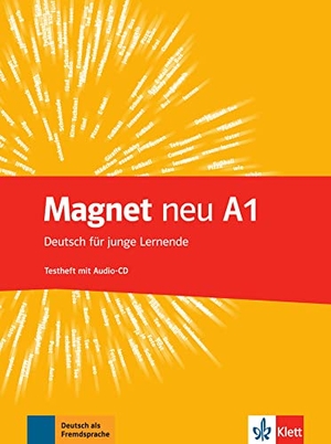 Magnet neu A1 - Testheft mit Audio-CD. Klett Sprachen GmbH, 2014.