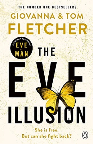 Fletcher, Giovanna / Tom Fletcher. The Eve Illusion. Arrow, 2021.