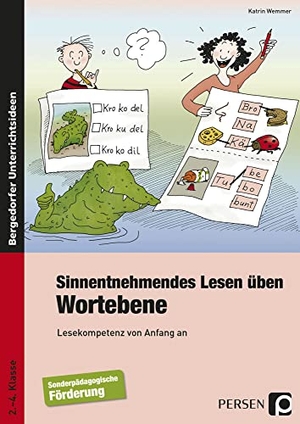 Wemmer, Katrin. Sinnentnehmendes Lesen üben: Wortebene - Lesekompetenz von Anfang an. 2. bis 4. Schuljahr. Persen Verlag i.d. AAP, 2009.
