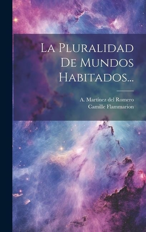 Flammarion, Camille. La Pluralidad De Mundos Habitados.... Creative Media Partners, LLC, 2023.