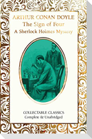 The Sign of the Four (A Sherlock Holmes Mystery)