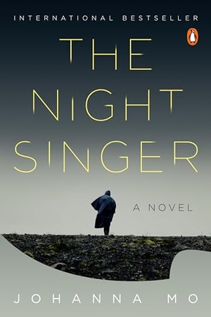 Mo, Johanna. The Night Singer. Penguin Publishing Group, 2021.