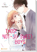 Those Not-So-Sweet Boys - Band 5
