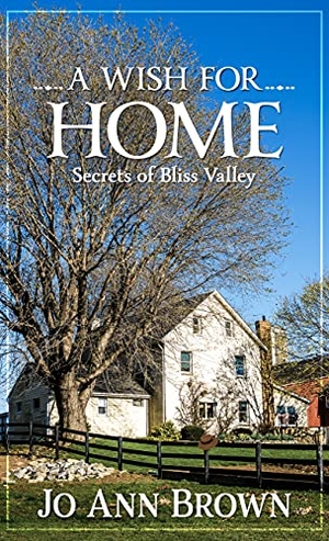 Brown, Jo Ann. A Wish for Home. Gale, a Cengage Company, 2021.