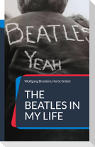 The Beatles in my Life