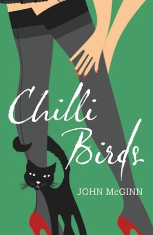 Mcginn, John. Chilli Birds - From Suburbia to Island King. Simon & Schuster Distribution Clients, 2013.