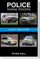 Police Range Rovers - A 50 Year Story