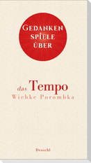 Gedankenspiele über das Tempo