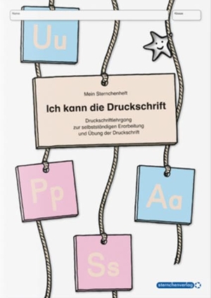 Langhans, Katrin. Ich kann die Druckschrift - Druckschriftlehrgang zur selbsständigen Erarbeitung und Übung der Druckschrift mit herausnehmbarer Anlauttabelle. Sternchenverlag GmbH, 2009.