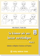 So können wir uns besser verständigen, Band 2