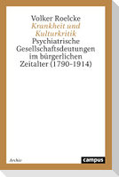 Krankheit und Kulturkritik