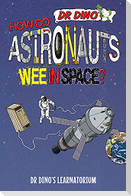 How Do Astronauts Wee in Space?