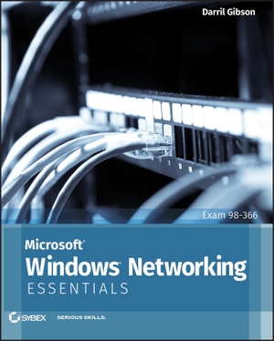 Gibson, Darril. Microsoft Windows Networking Essentials. Wiley, 2011.