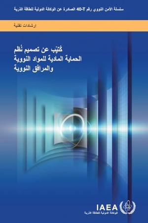Iaea. Handbook on the Design of Physical Protection Systems for Nuclear Material and Nuclear Facilities. Mare Nostrum, 2024.