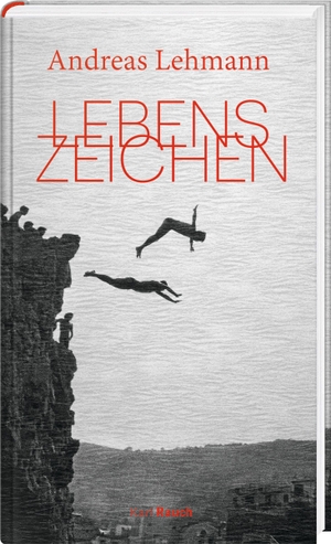 Lehmann, Andreas. Lebenszeichen. Rauch, Karl Verlag, 2023.
