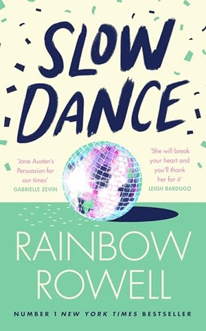 Rowell, Rainbow. Slow Dance. Penguin Books Ltd, 2024.