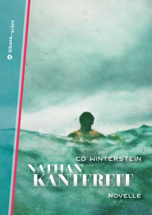 Winterstein, Co. Nathan Kantereit. Edition Hibana, 2023.