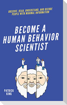 become A Human Behavior Scientist