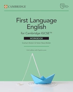 Elsdon, Graham / Helen Rees-Bidder. Cambridge Igcse(tm) First Language English Workbook with Digital Access (2 Years). Cambridge University Press & Assessment, 2025.