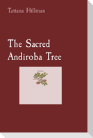 The Sacred Andiroba Tree