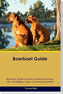 Boerboel Guide  Boerboel Guide Includes
