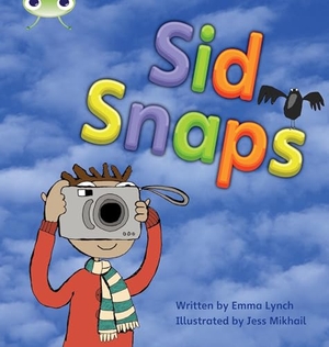 Lynch, Emma. Bug Club Phonics - Phase 4 Unit 12: Sid Snaps. Pearson Education Limited, 2010.