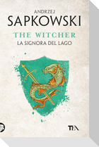 La signora del lago. The Witcher. Vol. 7