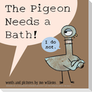 Pigeon Needs a Bath!, The-Pigeon Series