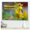 Blütensymphonie - Kakteen und Sukkulenten (hochwertiger Premium Wandkalender 2025 DIN A2 quer), Kunstdruck in Hochglanz