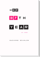 Her 37th Year: An Index