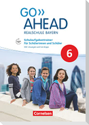 Go Ahead 6. Jahrgangsstufe - Ausgabe für Realschulen in Bayern - Schulaufgabentrainer