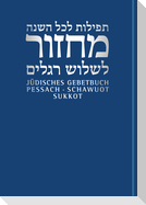 Jüdisches Gebetbuch Hebräisch-Deutsch 02. Pessach/Schawuot/Sukkot