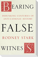Bearing False Witness